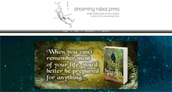 Desktop Screenshot of dreamingrobotpress.com